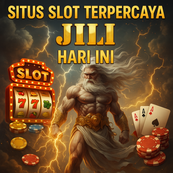 Situs Slot Terpercaya Provider JILI Hari Ini
