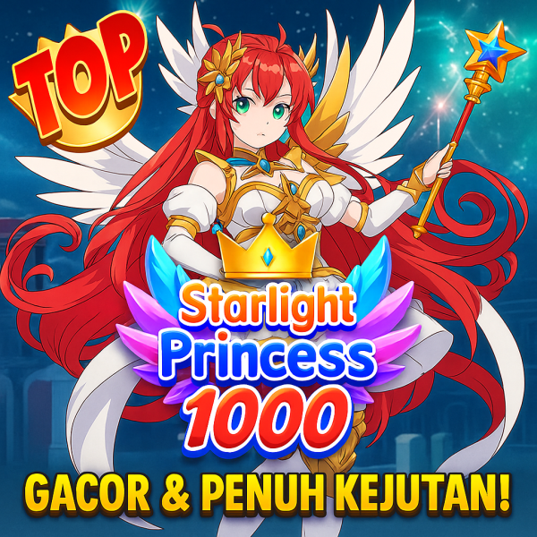 Fitur Unggulan Starlight Princess 1000 Slot Anime Volatilitas Tinggi